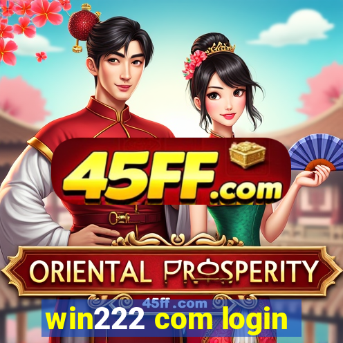 win222 com login